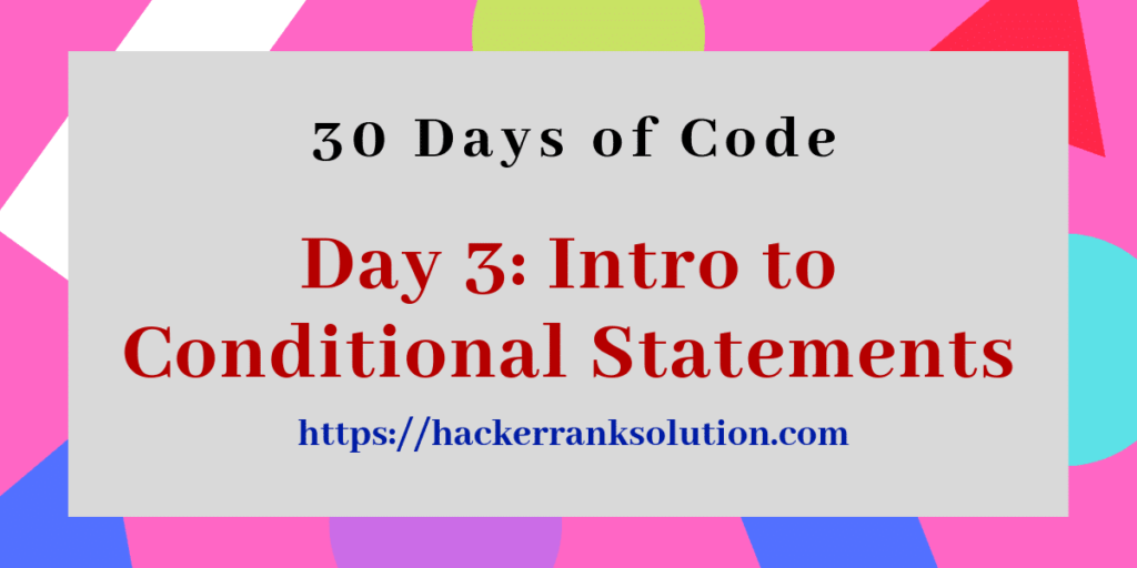 Day-3-Intro-to-Conditional-Statements